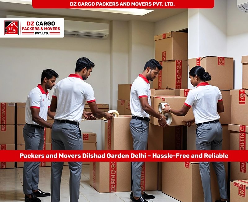 Professional Relocation Services in Dilshad Garden, Delhi by DZ Cargo Packers and Movers Pvt. Ltd.