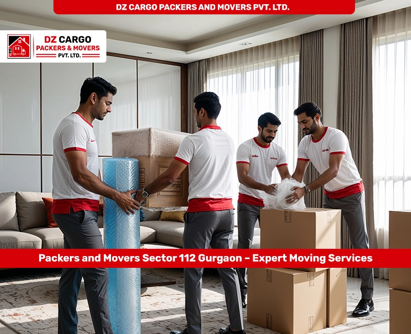 Efficient Packing Services in Sector 112, Gurgaon by DZ Cargo Packers and Movers Pvt. Ltd.