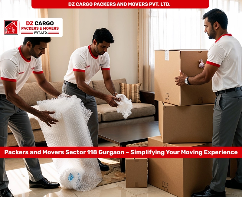 Professional Relocation Services in Sector 118, Gurgaon by DZ Cargo Packers and Movers Pvt. Ltd.