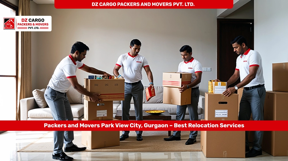 DZ Cargo Packers and Movers PVT. LTD. providing services in Park View City, Gurgaon