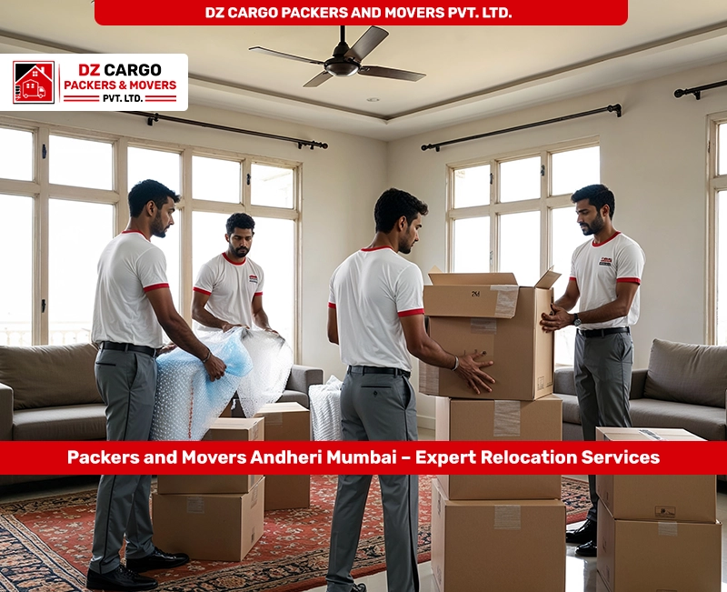 Professional Relocation Services in Andheri, Mumbai by DZ Cargo Packers and Movers Pvt. Ltd.