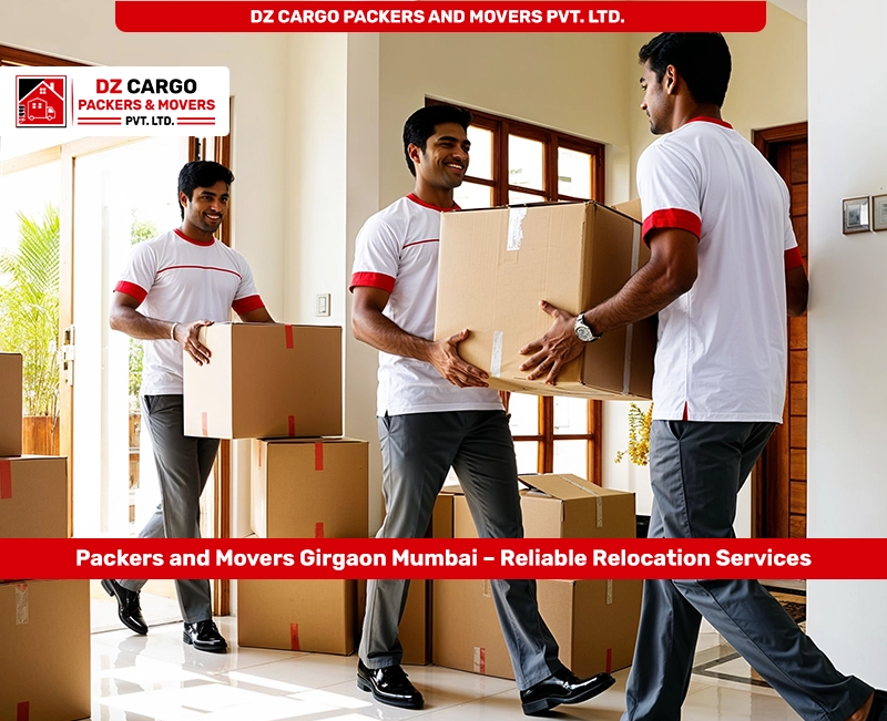 Professional Relocation Services in Girgaon, Mumbai by DZ Cargo Packers and Movers Pvt. Ltd.