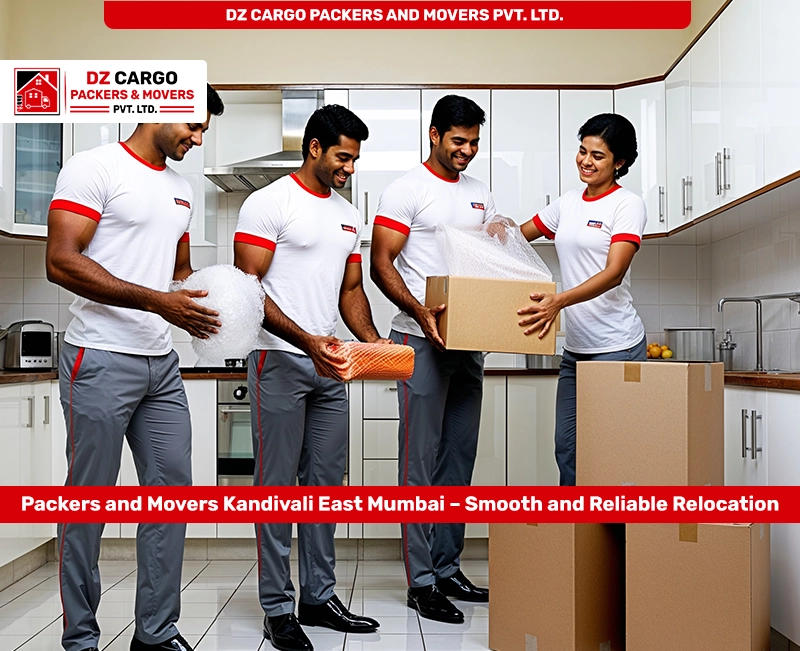 Professional Relocation Services in Kandivali East, Mumbai by DZ Cargo Packers and Movers Pvt. Ltd.