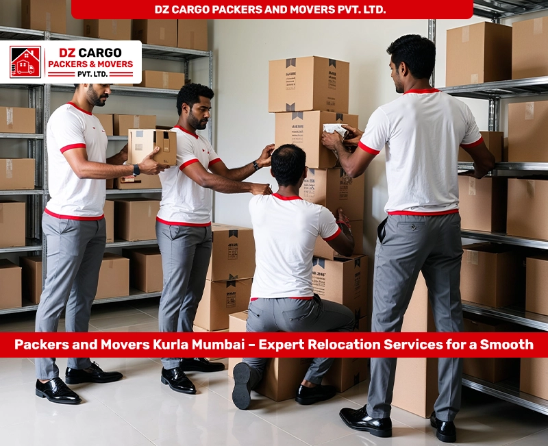 Professional Relocation Services in Kurla, Mumbai by DZ Cargo Packers and Movers Pvt. Ltd.