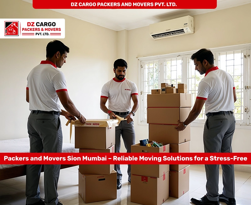 Efficient Packing Services in Sion, Mumbai by DZ Cargo Packers and Movers Pvt. Ltd.