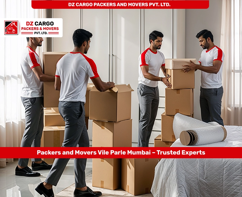 Professional Relocation Services in Vile Parle, Mumbai by DZ Cargo Packers and Movers Pvt. Ltd.